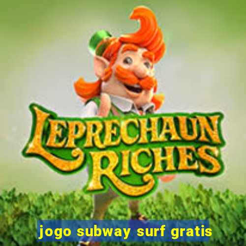 jogo subway surf gratis